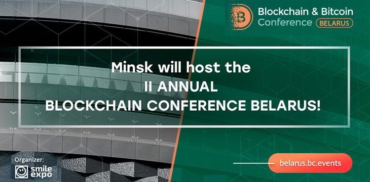 Six months of new digital policy: Blockchain & Bitcoin Conference Belarus to discuss Decree No.8