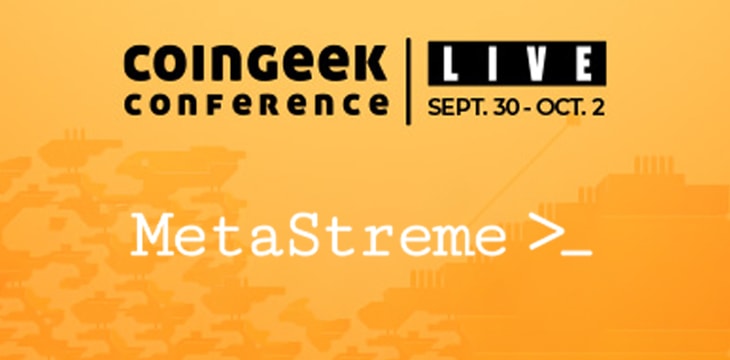 MetaStreme CoinGeek Live 2020 sponsor spotlight