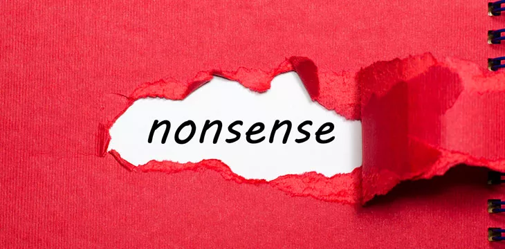 Craig Wright takes a look at how ‘nonsense’ is used as persuasive device