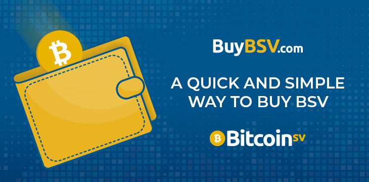 A poster with the headline "A quick and simple way to buy BSV"