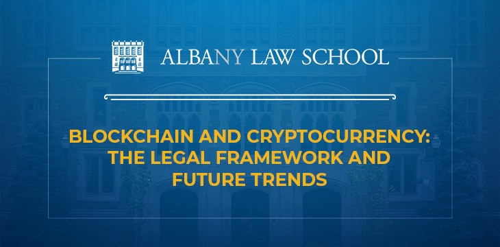 Albany Law School webinar explores ‘Blockchain and Cryptocurrency: The Legal Framework and Future Trends’