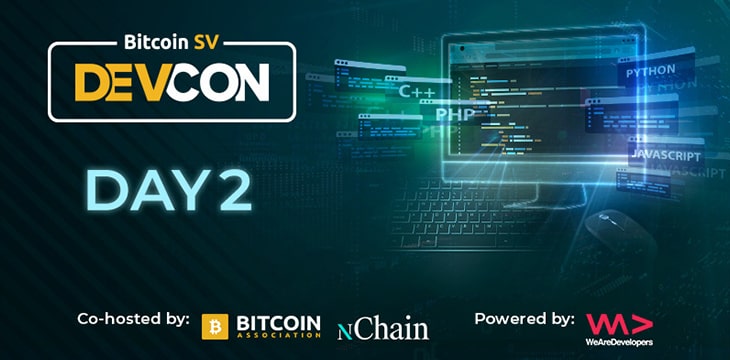 Bitcoin SV Devcon Day 2