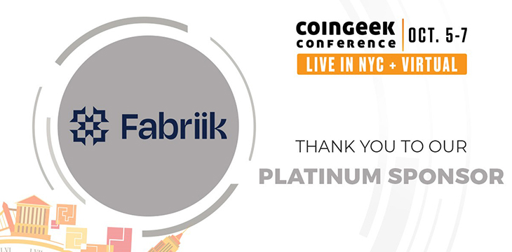 CoinGeek NYC sponsor spotlight on Fabriik: ‘We are focused on delivering products that fit unmet needs’