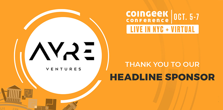 CoinGeek NYC sponsor spotlight: Why Ayre Ventures is focused on developments in BSV space