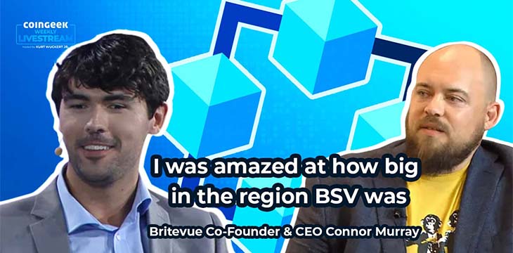 Connor Murray on CoinGeek Weekly Livestream: GBC22 proved that Bitcoin SV is getting real-world adoption