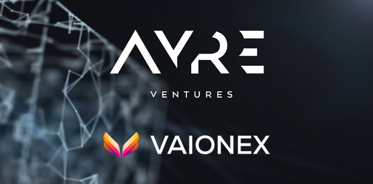 Vaionex closes major investment round with Ayre Ventures