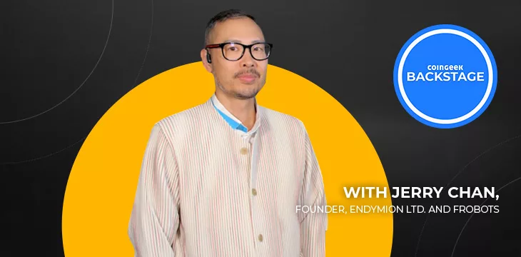 Jerry Chan on CoinGeek Backstage