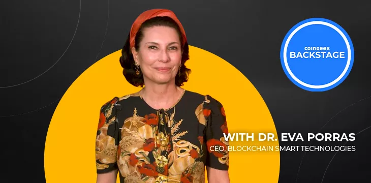 Dr. Eva Porras on CoinGeek Backstage